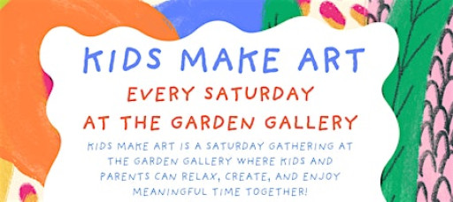 Kids Make Art - weekly creative art class for kids and families