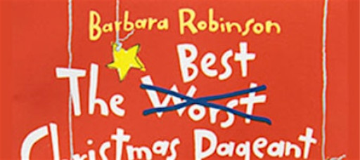 The Best Christmas Pageant Ever