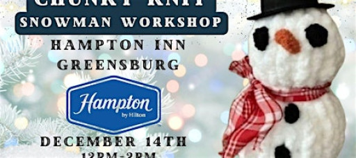 Chunky Knit Snowman Workshop & Hot Chocolate Bar
