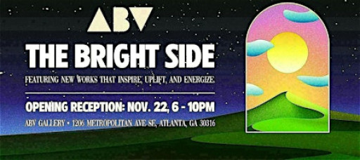 The Bright Side - Group Art Exhibition (40+ Artists)