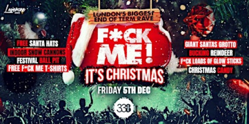 F*CK ME IT'S CHRISTMAS!