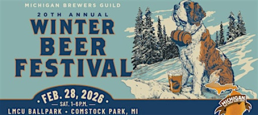 Michigan Brewers Guild 20th Annual Winter Beer Festival