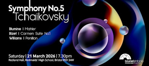The Brunel Sinfonia - Spring Concert 2026 - Tchaikovsky Symphony No. 5