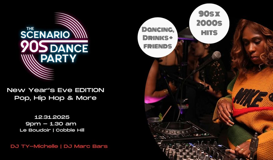 New Year's Eve: 90's Dance Party x 2000's edition