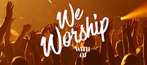WE worship