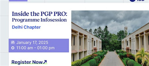 Infosession with the Admissions Team in Delhi | PGP PRO (ISB)