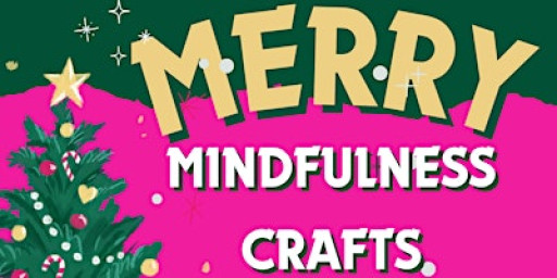 Merry Mindfulness Crafts