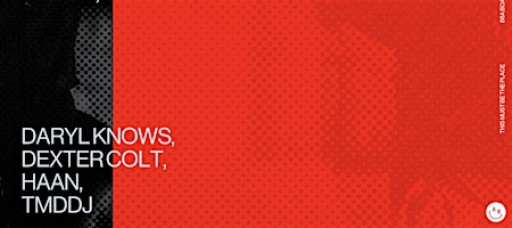 Headquarters: Daryl Knows, Dexter Colt, Haan, TMDDJ