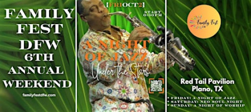 A NIGHT OF JAZZ UNDER THE STARS @ FAMILY FEST DFW (6th ANNUAL)
