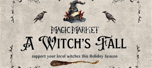 Magic Market "A Witch's Fall"