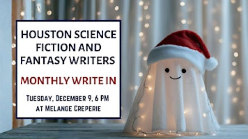 Houston Science Fiction and Fantasy December Write-In