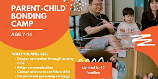 Parent -Child Bonding Camp for Better Communication (Age 7-14)