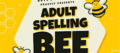 2026 6th Annual Guys Doing Good Adult Spelling Bee