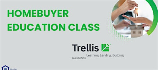Join Trellis for a free Homebuyer Education Class.