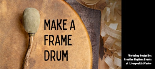 Create Your Own Sacred Drum: A Spiritual Drum Making Experience