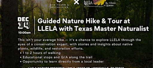 Guided Nature Hike & Tour at LLELA with Texas Master Naturalist