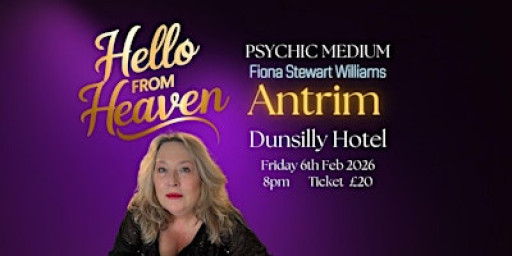 Hello From Heaven - Flower Sentience - Psychic Night Antrim