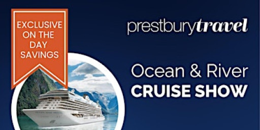 Prestbury Travel Ocean & River Cruise Show 2026