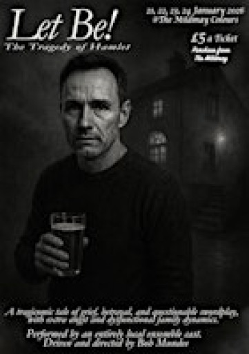 Let Be! The Tragedy of Hamlet