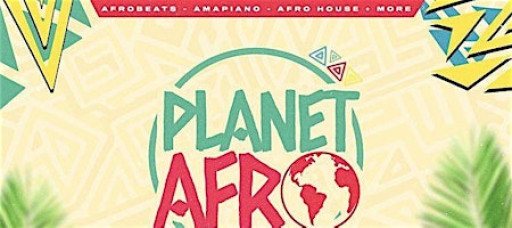 Planet Afro NYE - London’s BIGGEST Afrobeats & Amapiano NYE Party