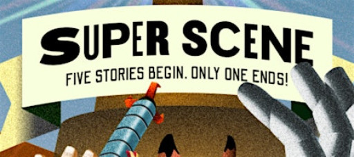 BATS Improv presents Super Scene: Five Stories Start, Only One Ends