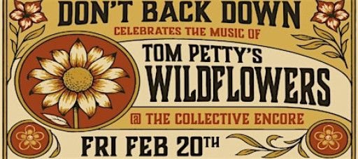 Don't Back Down: Tribute to  Tom Petty PERFORMING WILDFLOWERS