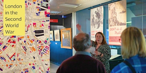 Curator-led Exhibition Tour - London in the Second World War