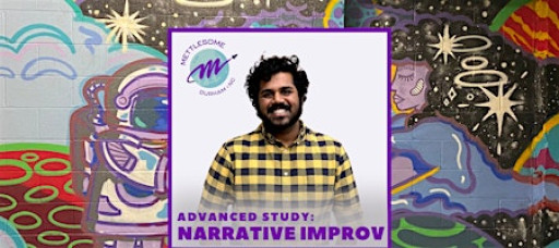 Advanced Study: Narrative Longform Improv