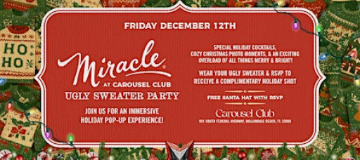 Ugly Sweater Party! Miracle at Carousel Club