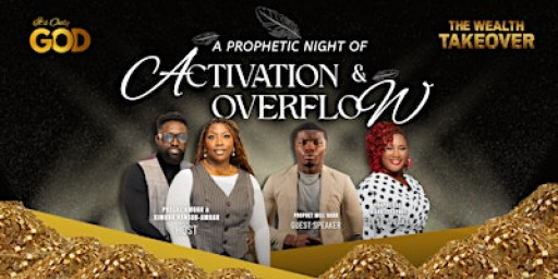 Prophetic Activation & Overflow Night