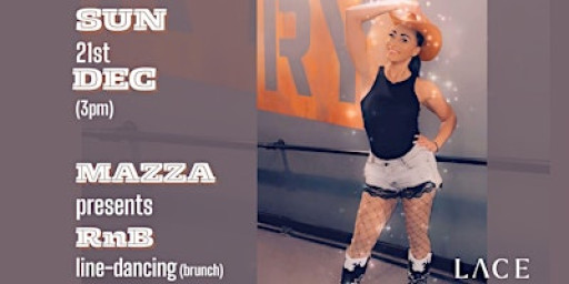 Mazza Presents - RnB Line-dancing (brunch)