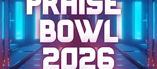 PRAISEBOWL2026