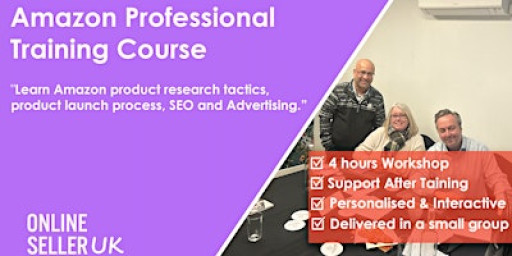 Amazon FBA for Professional Sellers Training Course - BIRMINGHAM