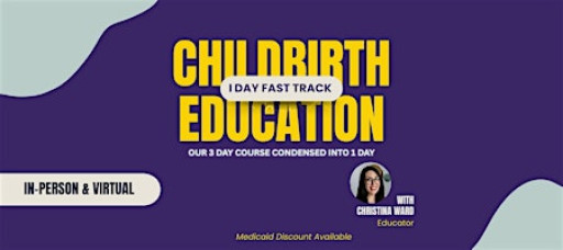One day only ! Childbirth Education Class | In-Person & Virtual
