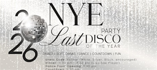 New Year's Eve 2026 "THE LAST DISCO OF THE YEAR"