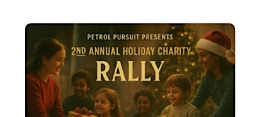 Petrol Pursuit Presents: 2nd Annual Holiday Charity Rally 2025