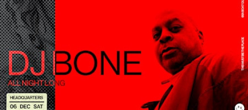 Thugshop Presents – All Night Long with DJ Bone