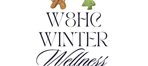 Ward 8 Health Council Winter Wellness