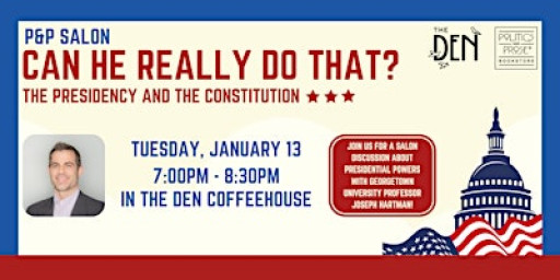 Can He Really Do That? The Presidency and the Constitution