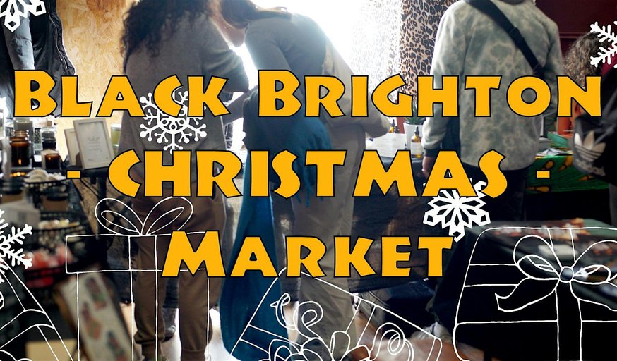 Black Brighton Market - Christmas Market