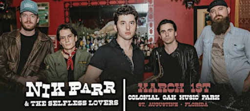 NIK PARR & THE SELFLESS LOVERS - ST AUGUSTINE
