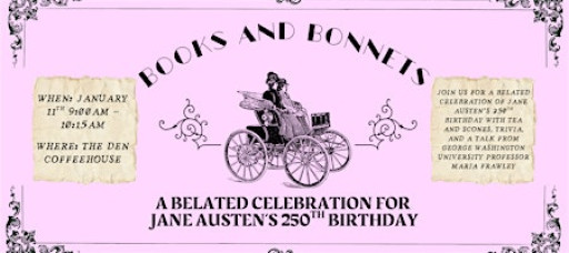 Books and Bonnets: A Belated Celebration for Jane Austen's 250th Birthday