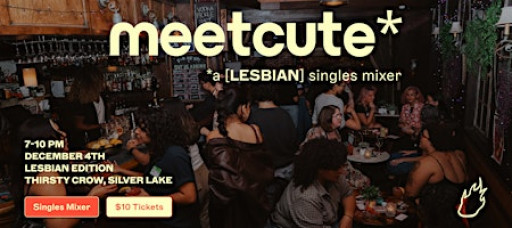 Friend or Flame Lesbian Singles Mixer | Thirsty Crow | Silver Lake