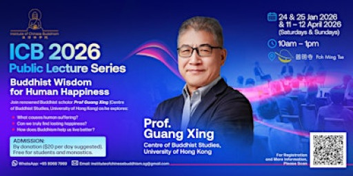 Buddhist Wisdom for Human Happiness with Prof. Guang Xing
