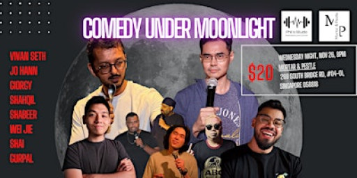 COMEDY UNDER MOONLIGHT | WEDNESDAY | 26 NOVEMBER 2025
