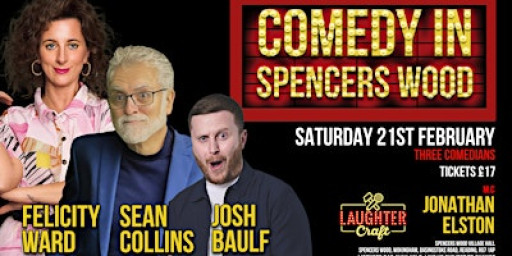 February's Comedy in Spencers Wood