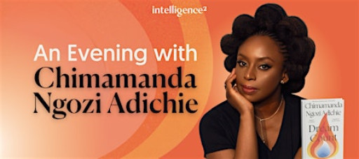 An Evening With Chimamanda Ngozi Adichie