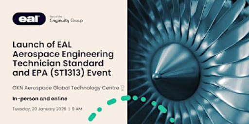 Launch of EAL Aerospace Engineering Technician Standard and EPA Event