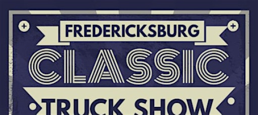3rd Annual Fredericksburg Classic Truck Show