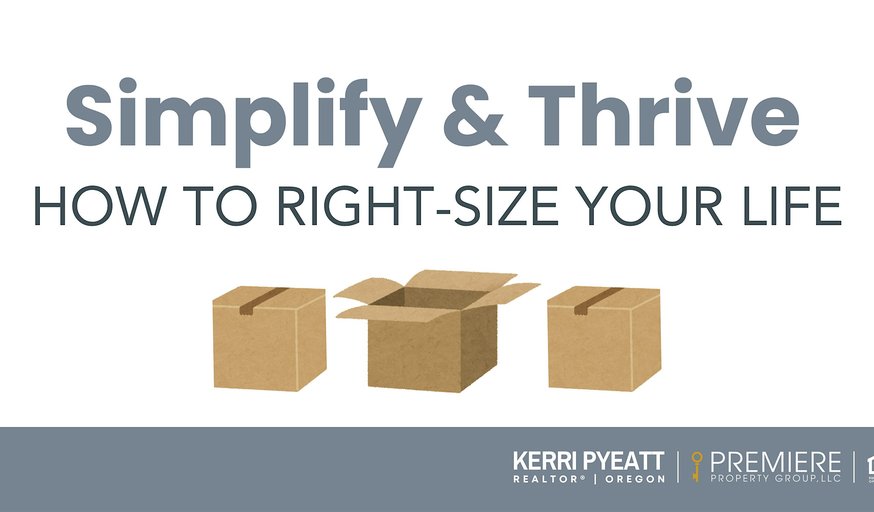 Simplify & Thrive: How to Right-Size Your Life